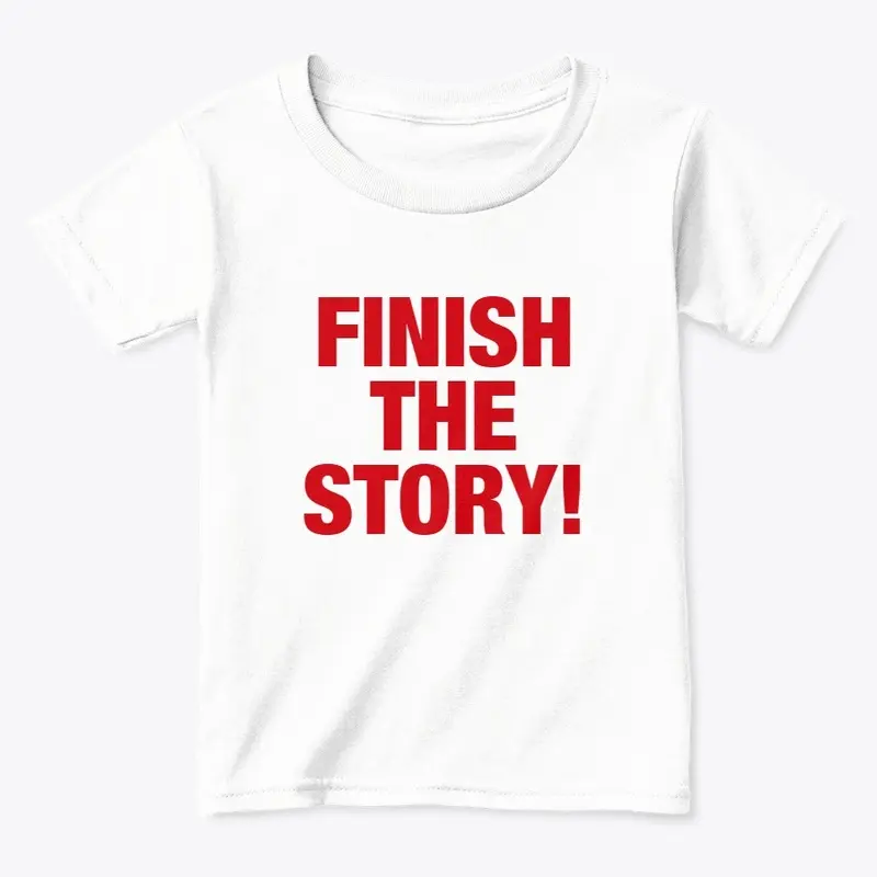 FINISH THE STORY