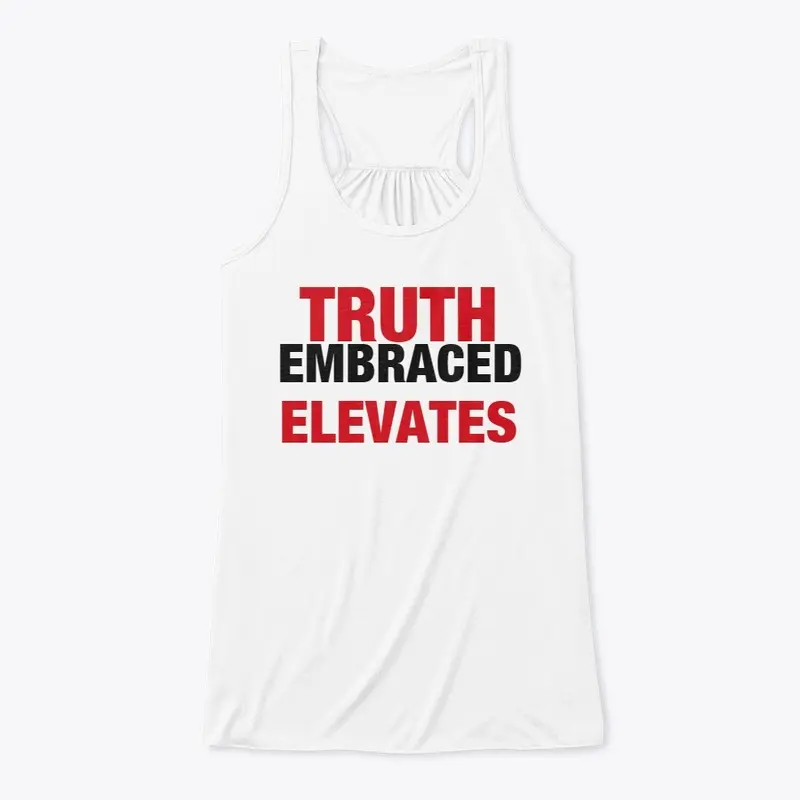 TRUTH EMBRACED ELEVATES