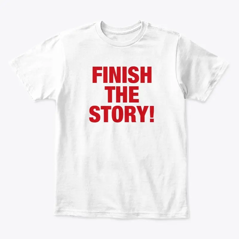 FINISH THE STORY