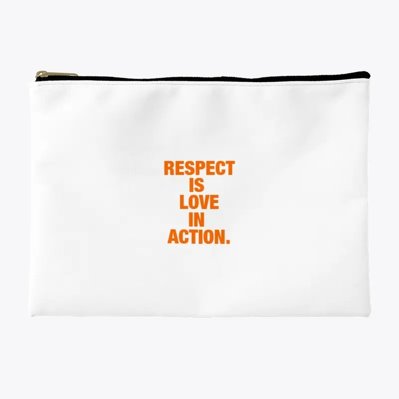 RESPECT IS LOVE IN ACTION