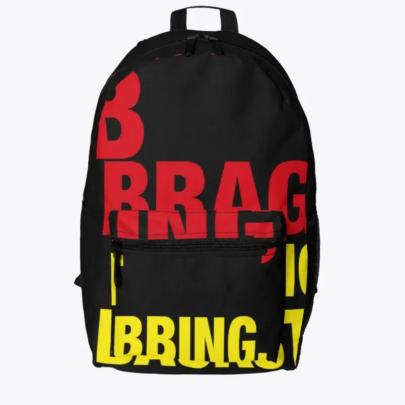 B IS FOR BRAGGING