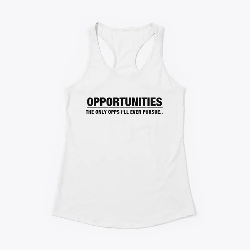 OPPORTUNITIES