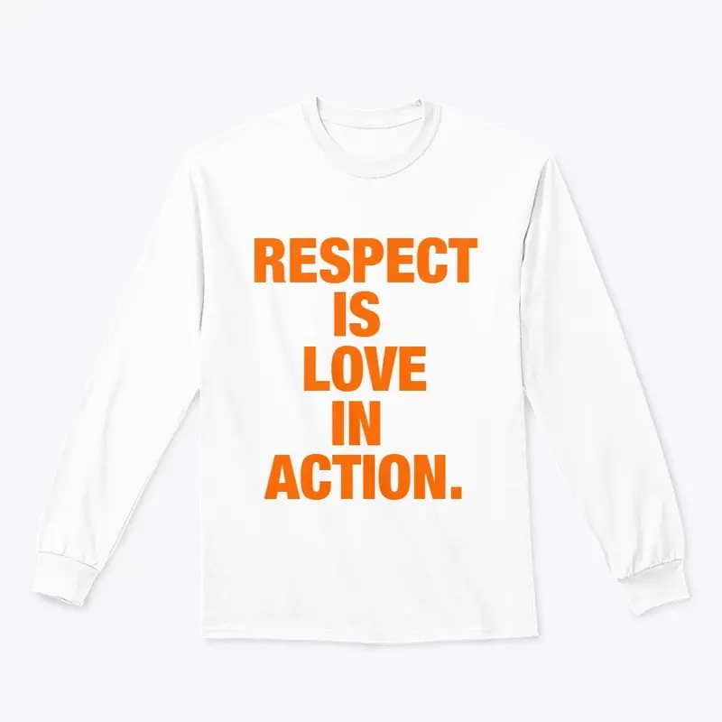 RESPECT IS LOVE IN ACTION