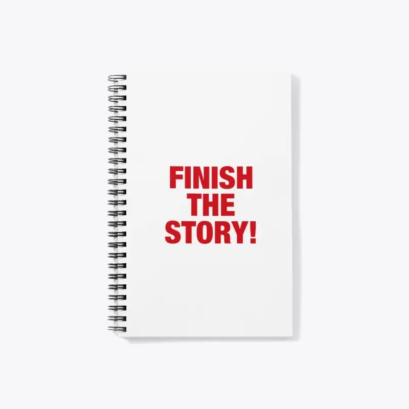 FINISH THE STORY