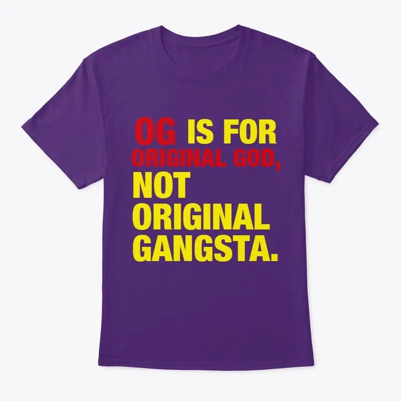 ORIGINAL GANGSTA