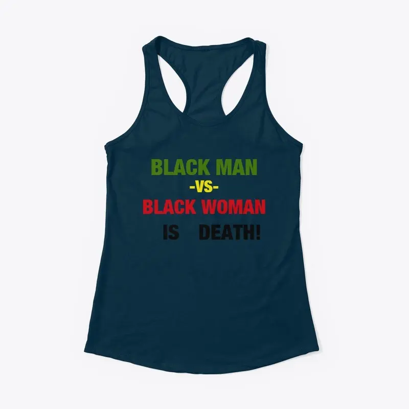 BLACK MAN VS BLACK WOMAN